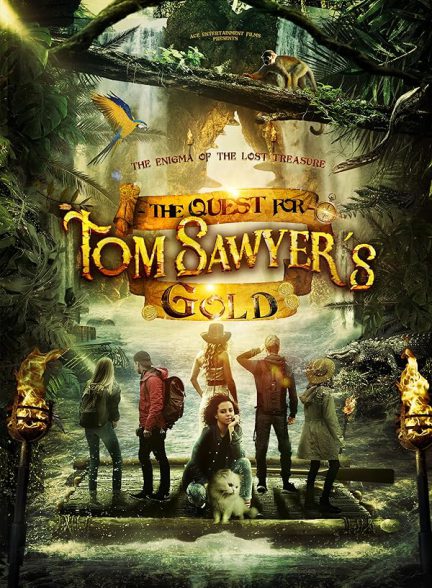 فیلم جستجو برای طلای تام سایر {The Quest for Tom Sawyer’s Gold 2023}