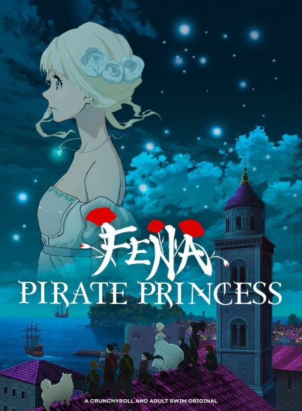 انیمه فنا: پرنسس دزددریایی Fena: Pirate Princess